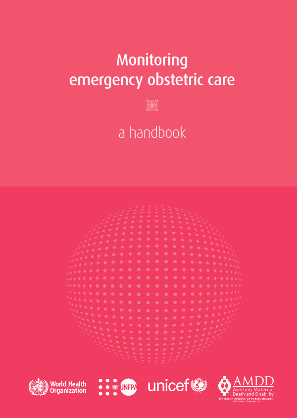 Monitoring Emergency Obstetric Care