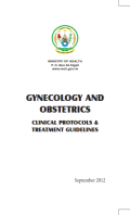 Gynecology and Obstetric : Clinical Protocol & Treatment Guidelines