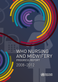 WHO : Nursing and Midwifery : Progress Report 2012-2018