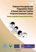 Pedoman pencegahan dan pengendalian infeksi di RS dan fasilitas pelayanan kesehatan lainnya : kesiapan menghadapi emerging infections disease. Cet 3