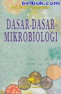 Dasar - dasar mikrobiologi.Cet 16