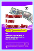 Manajemen kasus gangguan jiwa : CMHN (Intermediate Course)