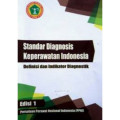 Standar diagnosis keperawatan indonesia : definisi