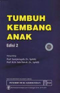 Tumbuh kembang anak.Edisi 2
