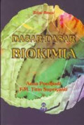 Dasar-dasar biokimia.Edisi Revisi