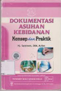Dokumentasi asuhan kebidanan : Konsep dan praktik