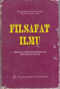 Filsafat ilmu : sebagai dasar pengembangan ilmu pengetahuan [cet 4]