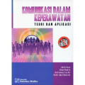 Komunikasi Keperawatan, Teori dan aplikasi