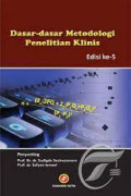 Dasar - dasar metodologi penelitian klinis. ed 5