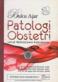Buku ajar Patologi obstetri : untuk mahasiswa kebidanan