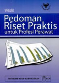 Pedoman riset praktis untuk profesi perawat
