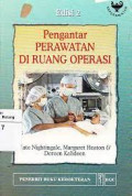 Pengantar perawatan di ruang operasi.edisi 2.